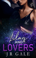 Lilacs and Lovers: Wild Blooms Series, Book 12