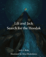 Lili and Jack Search for the Hoodak