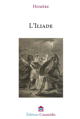 L'Iliade - LeConte de Lisle (Translated by), and Hom?re