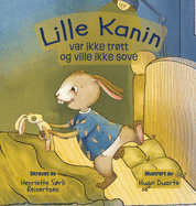 Lille Kanin var ikke trtt og ville ikke sove