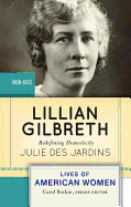 Lillian Gilbreth: Redefining Domesticity