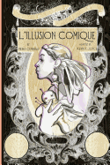 L'illusion Comique