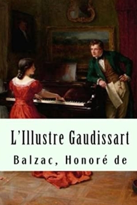 L'Illustre Gaudissart - de Balzac, Honor?
