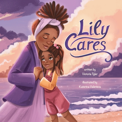 Lilly Cares - Tyler, Victoria L