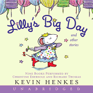 Lilly's Big Day and Other Stories CD: 9 Stories