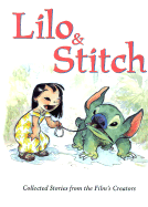 Lilo & Stitch: Collected Stories from the Film's Creators