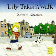 Lily Takes a Walk - Kitamura, Satoshi