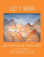 Lily Y Maia...Una Aventura de Dinosaurios