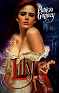 Lily - Gaffney, Patricia