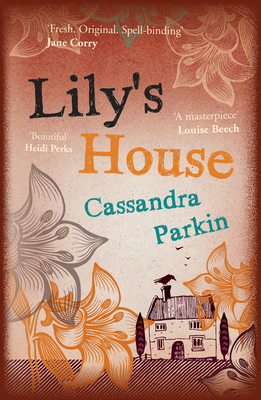 Lily's House - Parkin, Cassandra
