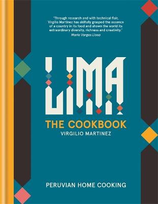 LIMA the cookbook - Martinez, Virgilio, and Bianchi, Luciana