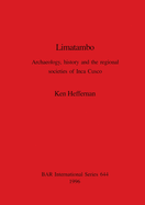 Limatambo: Archaeology, history and the regional societies of Inca Cusco