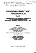 Limb Development and Regeneration: Proceedings of the Third International Conference on Limb Morphogenesis and Regeneration, University of Connecticut - Fallon, John F. (Editor), and Caplan, Arnold I. (Editor)
