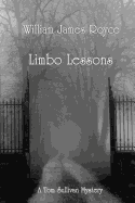 Limbo Lessons: A Tom Sullivan Mystery