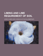 Liming and Lime Requirement of Soil