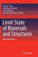 Limit State of Materials and Structures: Direct Methods 2