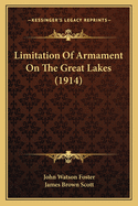 Limitation of Armament on the Great Lakes (1914)