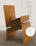 Limited Edition: Prototypen, Unikate Und Design-Art-Mobel