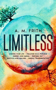 Limitless: Change Your Life