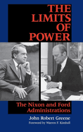 Limits of Power: The Nixon and Ford Administrations
