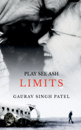 limits: play see ash