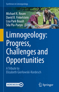 Limnogeology: Progress, Challenges and Opportunities: A Tribute to Elizabeth Gierlowski-Kordesch