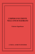 L'Impero D'Occidente Negli Anni Di Maioriano