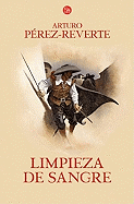 Limpieza de Sangre / Purity of Blood