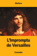 L'Impromptu De Versailles