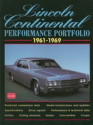 Lincoln Continental Performance Portfolio 1961-1969 - Clarke, R M