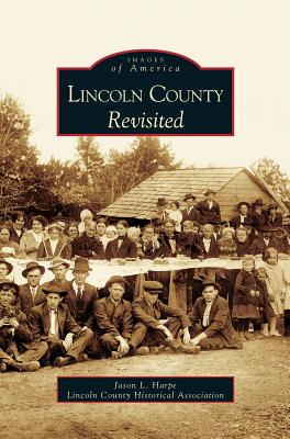 Lincoln County Revisited - Harpe, Jason L