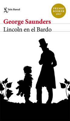 Lincoln En El Bardo - Saunders, George