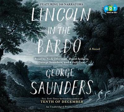 Lincoln in the Bardo - Saunders, George, and Saunders, George (Read by), and Offerman, Nick (Read by)
