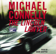 Lincoln Lawyer, the (Lib)(CD) - Connelly, Michael, and Grupper, Adam (Read by)