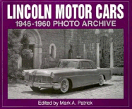 Lincoln Motor Cars 1946-1960 Photo Archive
