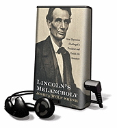 Lincoln's Melancholy - Shenk, Joshua Wolf, Mr., and Davidson, Richardson (Read by)