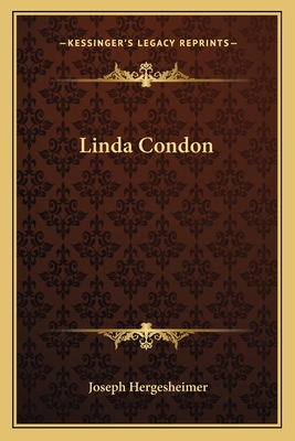 Linda Condon - Hergesheimer, Joseph