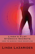 Linda's Flat Stomach Secrets