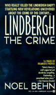 Lindbergh: The Crime - Behn, Noel