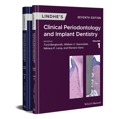 Lindhe's Clinical Periodontology and Implant Dentistry, 2 Volume Set - Lang, Niklaus P. (Editor), and Berglundh, Tord (Editor), and Giannobile, William V. (Editor)