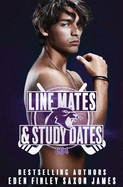 Line Mates & Study Dates