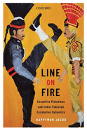 Line on Fire: Ceasefire Violations and India-Pakistan Escalation Dynamics