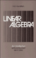 Linear Algebra: An Introduction with Concurrent Examples