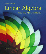 Linear Algebra and Its Applications - Lay, David C