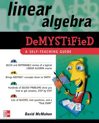 Linear Algebra Demystified - McMahon, David