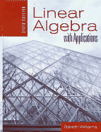 Linear Algebra with Applications 6e