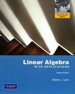 Linear Algebra with Applications: International Edition