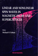 Linear and Nonlinear Spin Waves in Magnetic Films and Superlattices