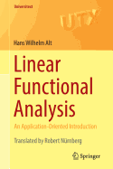 Linear Functional Analysis: An Application-Oriented Introduction