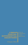 Linear Partial Differential Equations - Treves, Francois